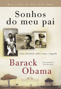 Sonhos do meu pai: Uma história sobre raça e legado